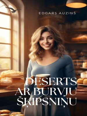 cover image of Deserts ar burvju šķipsniņu
